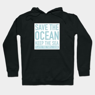 Save The Ocean Keep The Sea Plastic Free Sea Turtle Scene Hoodie